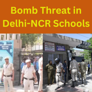 Bomb Threat in Delhi-NCR Schools through email